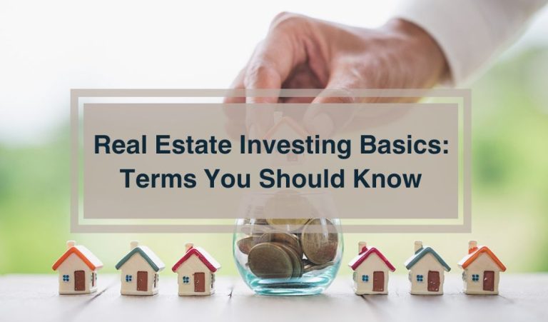 Real Estate Investing Basics Terms You Should Know