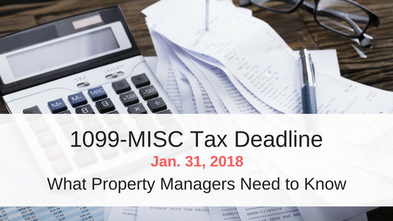 1099-MISC Tax Deadline – What Property Managers Need to Know