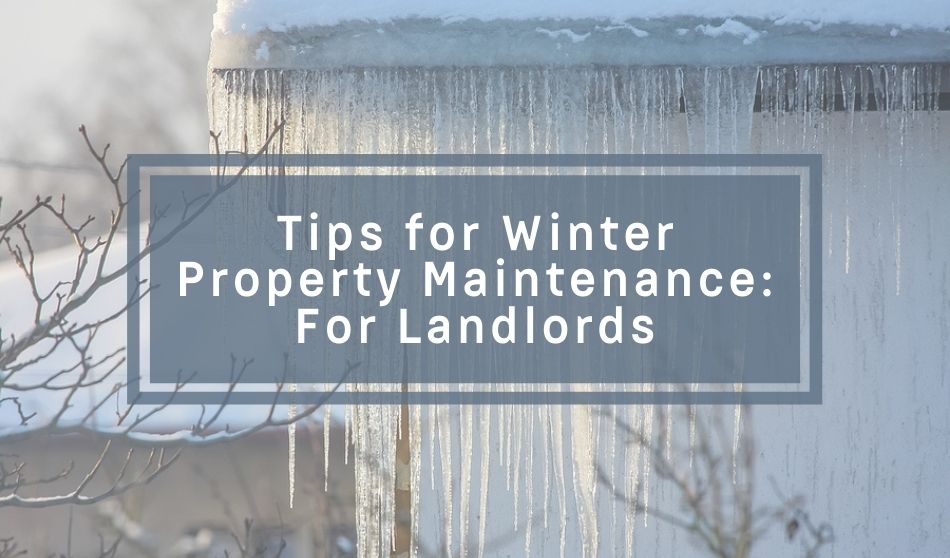 https://www.rentecdirect.com/blog/wp-content/uploads/2019/11/Tips-for-Winter-Property-Maintenance_-For-Landlords.jpg