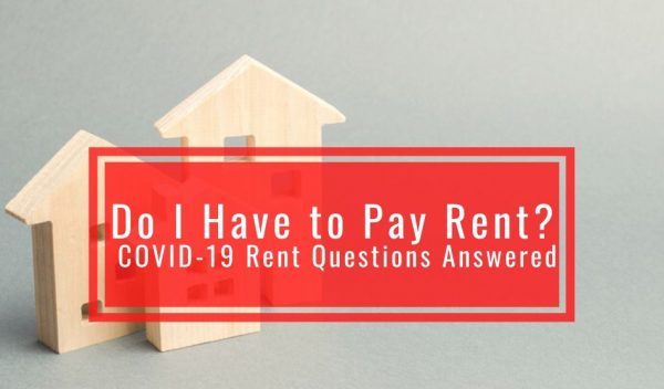 do-i-have-to-pay-rent-covid-19-rent-questions-answered