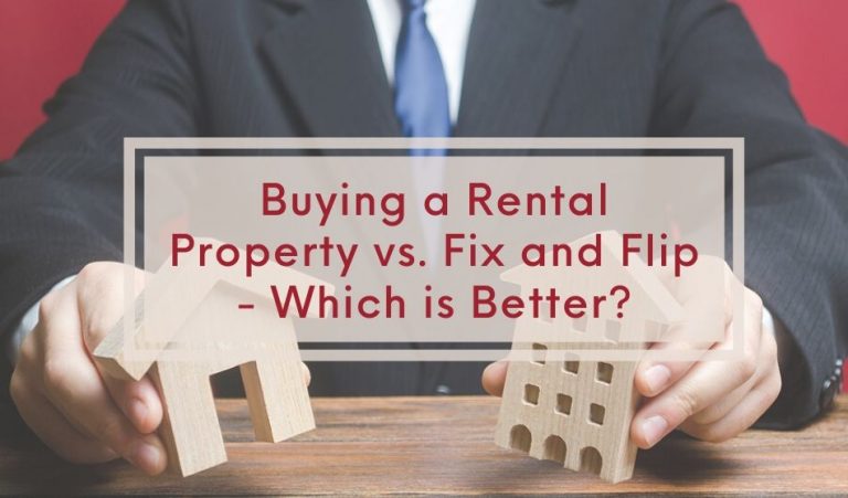 buying-a-rental-property-vs-fix-and-flip-which-is-better