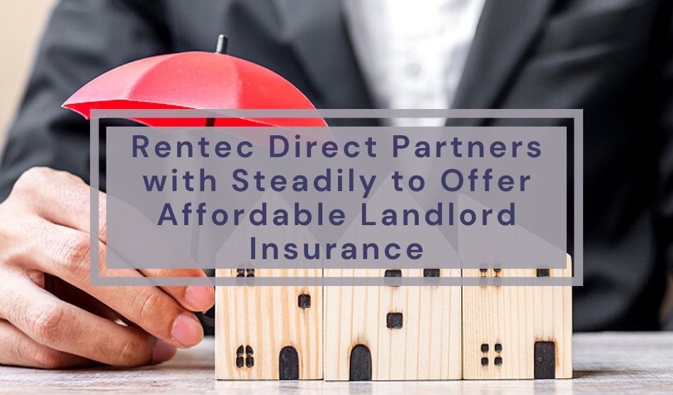 Rentec Direct Partners with Steadily to Offer Affordable Landlord Insurance