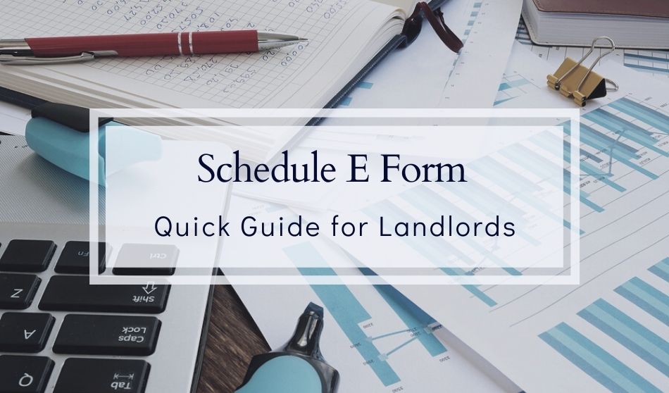 Schedule E Kind Fast Information for Landlords - My Blog