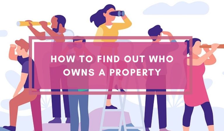 how-to-find-out-who-owns-a-property