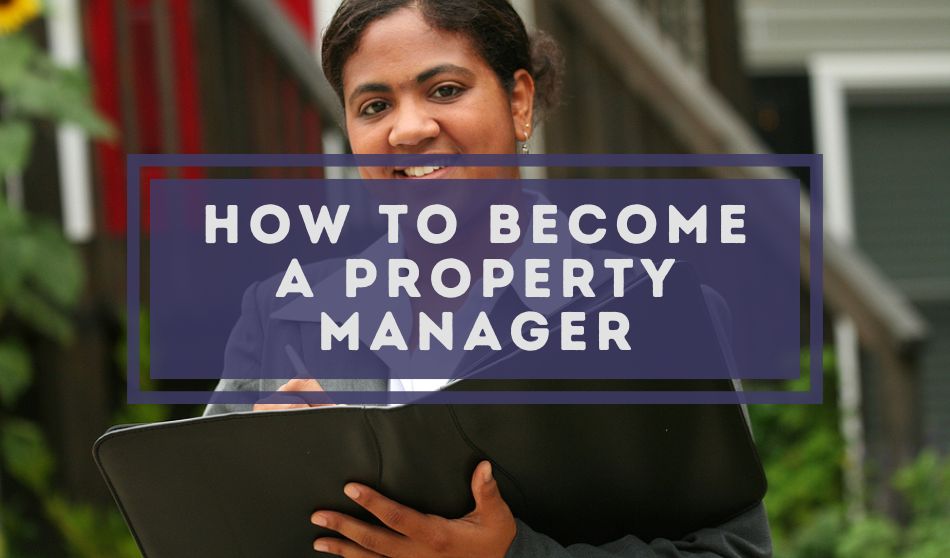 How to Become a Property Manager