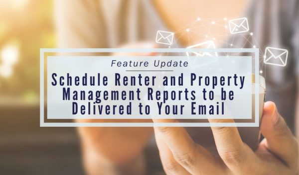 Email rental reports to yourself