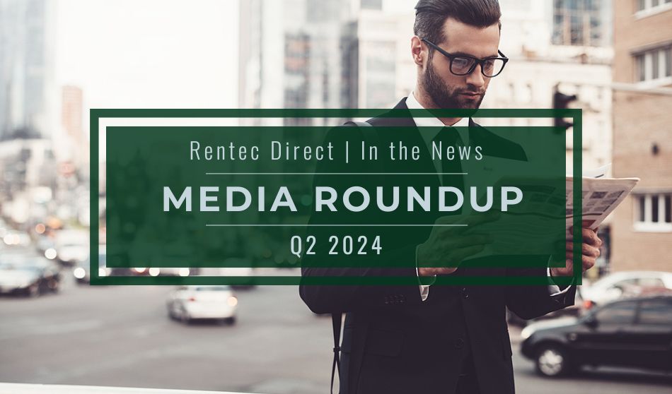 Rentec Direct in the News |Media Roundup | Q2 2024