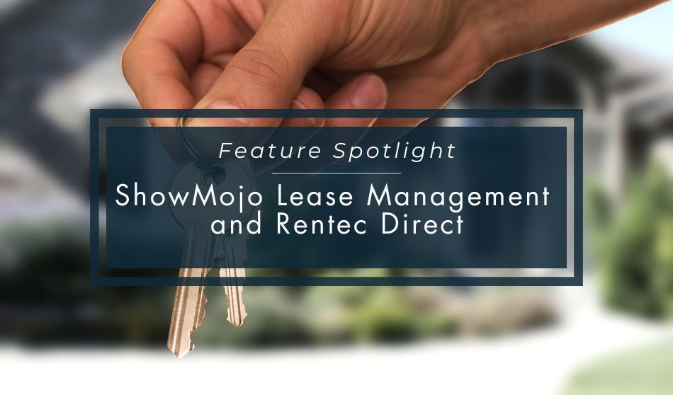 Feature Spotlight | ShowMojo Lease Management and Rentec Direct