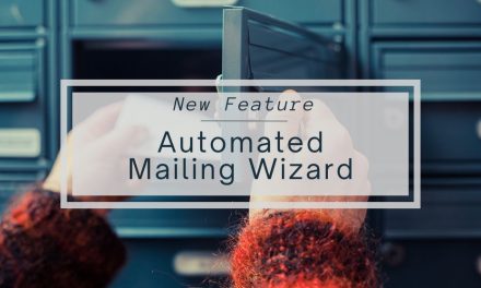 New Feature | Automated Mailing Wizard