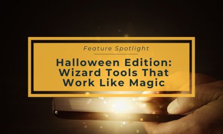 Feature Spotlight | Halloween Edition: Wizard Tools That Work Like Magic