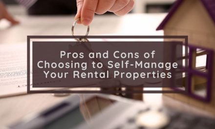 Pros and Cons of Choosing to Self-Manage Your Rental Properties