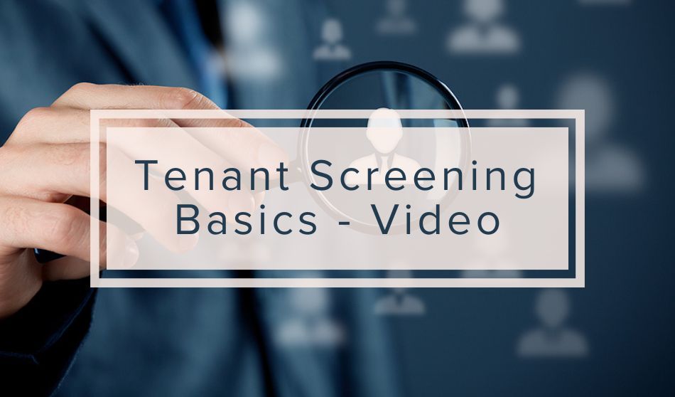 Tenant Screening Basics – Video