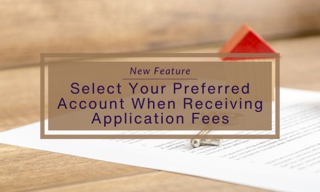 New Feature | Select Your Preferred Account When Receiving Application Fees