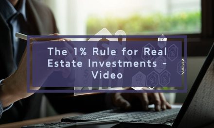 The 1% Rule for Real Estate Investments – Video