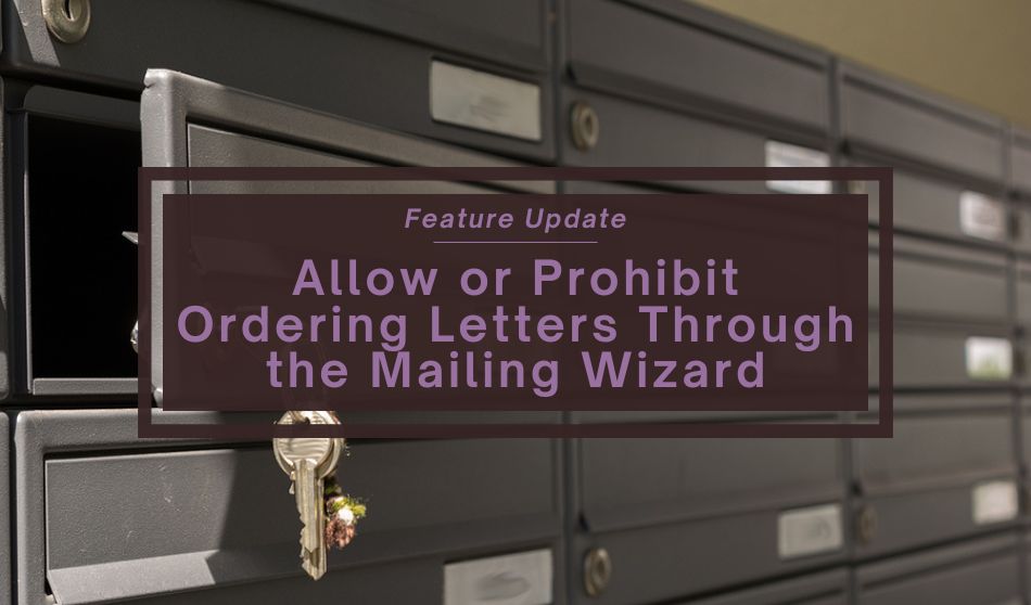 Feature Update | New Permissions: Allow or Prohibit Ordering Letters Through the Mailing Wizard